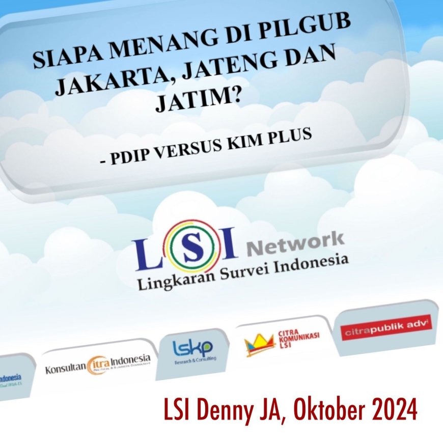 Siapa Menang di Pilkada Jakarta, Jateng, dan Jatim?  PDIP Versus KIM Plus