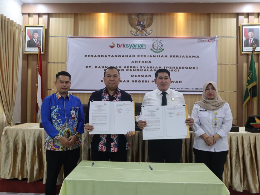 BRK Syariah Pangkalan Kerinci Teken MoU dengan Kejaksaan Negeri Pelalawan