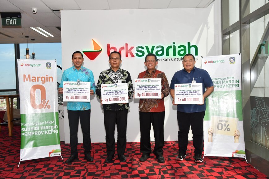 Sukses Dukung UMKM Naik Kelas Melalui Pembiayaan Nol Margin, Pemprov Kepri Tambah Pagu Subsidi ke BRK Syariah