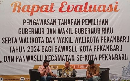 Bawaslu Pekanbaru Gelar Rapat Evaluasi Pengawasan Pemilu 2024