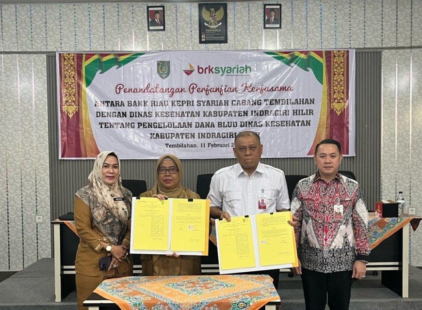 Penerapan SIPD e-BLUD Percepat Pengelolaan Dana, Dinas Kesehatan Inhil Gandeng BRK Syariah