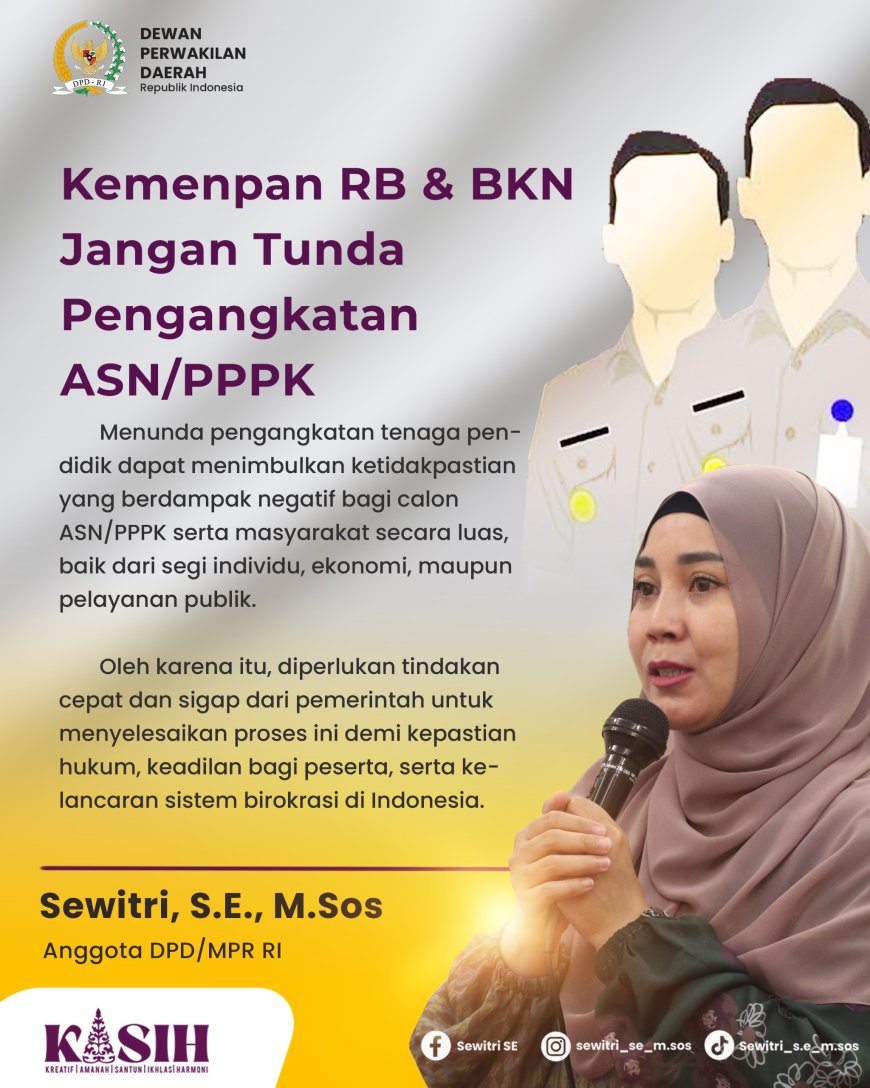 Sewitri SE, M.Sos Meminta Kemenpan-RB dan BKN Segera Angkat ASN dan PPPK yang Lulus Seleksi