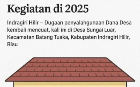 Dana Desa Dipakai Tutup Hutang, Kades Sungai Luar Akui Belum Jalankan Satu Kegiatan di 2025